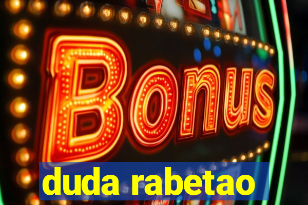 duda rabetao